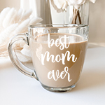 Best Mom Ever Mug