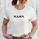 Mama Shirt - Semi-Fitted