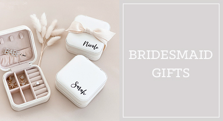 Bridesmaid Gifts