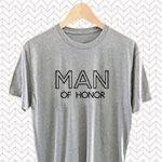 Man of Honor T-Shirts