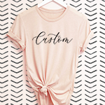 Custom Text T-Shirt - Semi Fitted