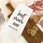 Best Mom Ever Kitchen Towels