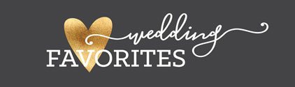 Wedding Favorites